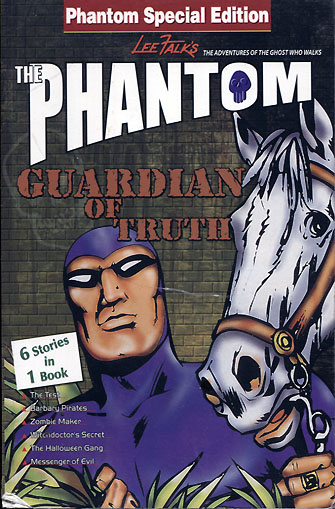 The Adventures of the Ghost who Walks: Phantom Special Edition: Guardian of Truth