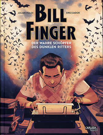 Bill Finger - der wahre Sch&ouml;pfer des dunklen Ritters