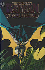 Greatest Batman Stories ever told