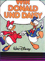 Wir, Donald und Daisy