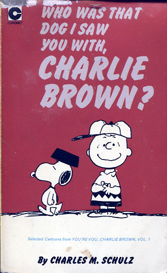 Who Was That Dog I Saw You With, Charlie Brown?