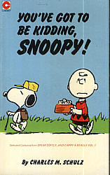 You've got to be kidding, Snoopy
