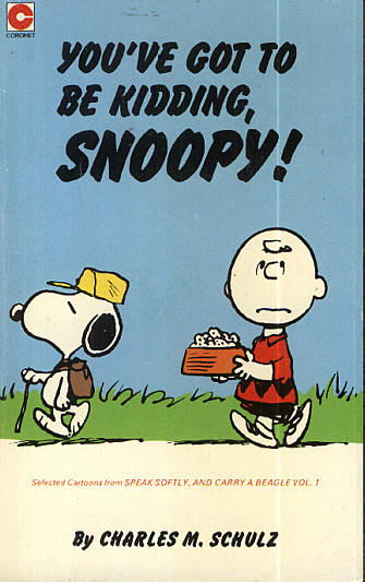You've got to be kidding, Snoopy