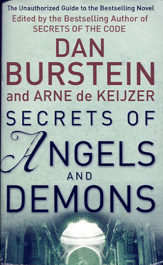 Dan Burstein / Arne de Keijzer: Secrets of Angels and Demons
