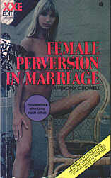 Anthony Crowell: Female perversion in marriage