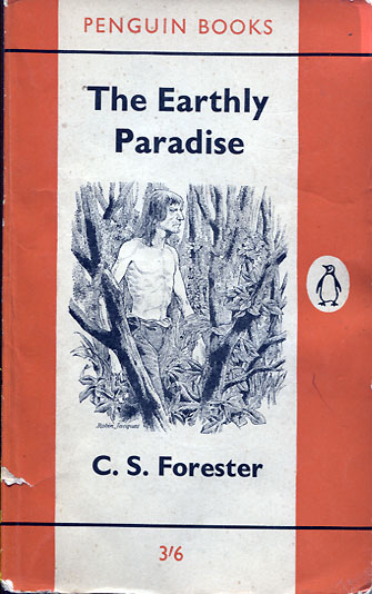 C.S. Forester: The earthly paradise