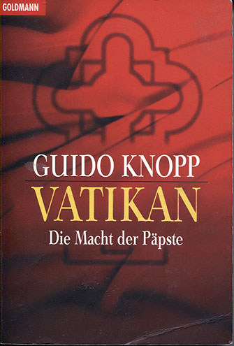 Guido Knopp: Sie wollten Hitler t&ouml;ten.