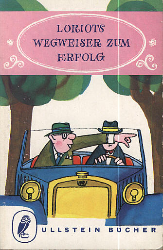 Loriots Wegweiser zum Erfolg