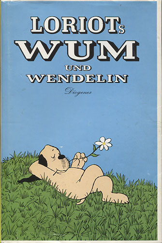 Loriots Wum und Wendelin