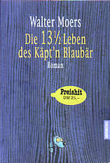 Moers: Die 13 1/2 Leben des K&auml;pt'n Blaub&auml;r 