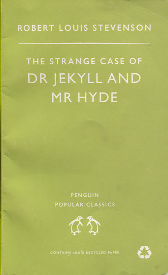 Stevenson: The Strange Case of Dr Jekyll and Mr Hyde