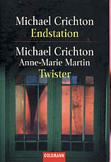 Crichton: Endstation/Twister