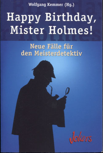 Wolfgang Kemmer: Happy Birthday, Mister Holmes