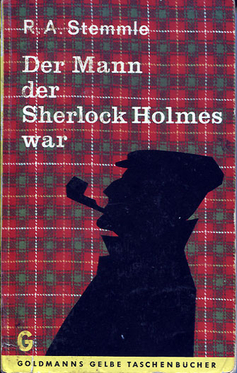 Stemmle: Der Mann, der Sherlock Holmes war