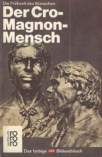 Tom Prideaux: Der Cro-Magnon-Mensch