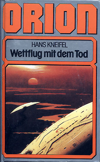 Hans Kneifel: Wettflug mit dem Tod