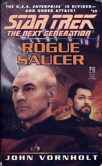 John Vornholt: Rogue Saucer