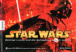 John Knoll & J.W. Rinzler: Star Wars - George Lucas und die Sch&ouml;pfung seiner Welten
